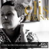 Elis Regina - Cancao De Enganar Despedida '2020