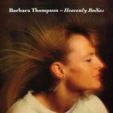 Barbara Thompson - Heavenly Bodies '1986