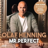 Olaf Henning - Mr. Perfect '2021