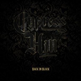 Cypress Hill - Back in Black '2022