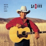 Chris LeDoux - Whatcha Gonna Do With A Cowboy '1992