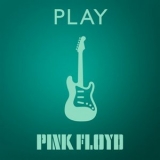 Pink Floyd - Play '2021