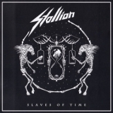 Stallion - Slaves Of Time '2020