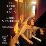 Nadia Shpachenko - The Poetry of Places '2019