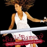 Daniela Mercury - Baile Barroco '2015