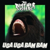 The Butcher Sisters - UGA UGA BAM BAM '2021 - Single