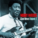 Muddy Waters - Good News, Vol. 3 '2000