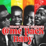Various Artist - Come Back Baby (Black Blues Legends) '2022