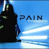 Pain - Rebirth '1999 - Album