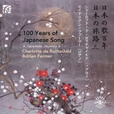 Charlotte de Rothschild - 100 Years of Japanese Song- Japanese Journey 3 '2022 - Compilation