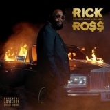 Rick Ross - Richer Than I Ever Been '2022