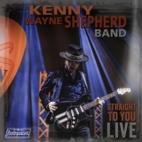 Kenny Wayne Shepherd - Straight To You: Live '2020 - Album