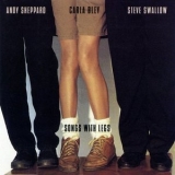 Carla Bley - Songs With Legs '1995