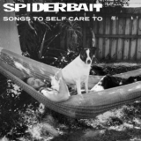 Spiderbait - Songs To Self Care To '2021