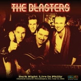The Blasters - Dark Night: Live In Philly '2019