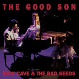Nick Cave & The Bad Seeds - The Good Son '1990