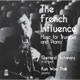 Gerard Schwarz - The French Influence '2016