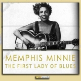Memphis Minnie - The First Lady of Blues '2019