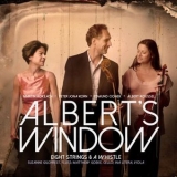 Eight Strings & a Whistle - Alberts Window '2015