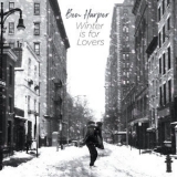 Ben Harper - Winter Is For Lovers '2020