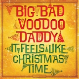 Big Bad Voodoo Daddy - It Feels Like Christmas Time '2013