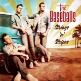 The Baseballs - Strings 'n' Stripes (Deluxe Edition) '2011