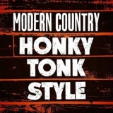 Various Artists - Modern Country: Honky Tonk Style '2022