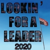 Neil Young - Lookin for a Leader 2020 '2020