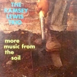The Ramsey Lewis Trio - More Music from the Soil '2007