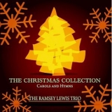 The Ramsey Lewis Trio - The Christmas Collection - Carols and Hymns '1961