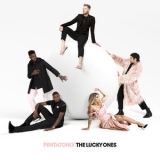 Pentatonix - The Lucky Ones '2021 - Album