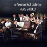 The Pasadena Roof Orchestra - Here & Now '2002