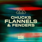 The Score - Chucks Flannels and Fenders '2020