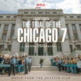 Daniel Pemberton - The Trial Of The Chicago 7 (Music From The Netflix Film) '2020