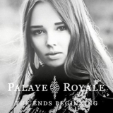 Palaye Royale - The Ends Beginning (EP) '2013