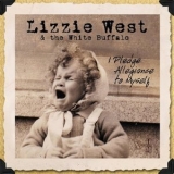 Lizzie West - I Pledge Allegiance To Myself '2006