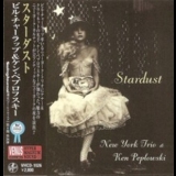 New York Trio & Ken Peplowski - Stardust '2009