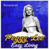 Peggy Lee - Easy Living (Remastered) '2020 - Album