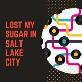 Peggy Lee - Lost My Sugar in Salt Lake City '2018