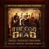 The Cog is Dead - Steam Powered Stories (10 Year Anniversary Edition) '2020