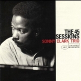 Sonny Clark - The 45 Sessions '1957
