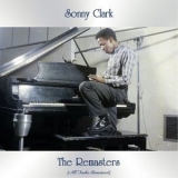 Sonny Clark - The Remasters '2021