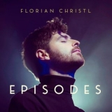 Florian Christl - Episodes '2020