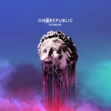 OneRepublic - Human (Deluxe) '2021 - Album