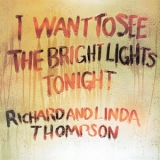 Richard Thompson - I Want To See The Bright Lights Tonight '1974