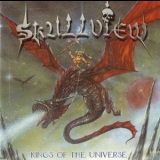 Skullview - Kings Of The Universe '1999