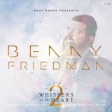 Benny Friedman - Whispers Of The Heart 2 '2021