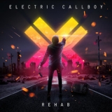 Electric Callboy - Rehab (Bonus Tracks Version) '2019 - Album