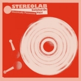 Stereolab - Electrically Possessed - Switched On Volume 4 '2021 - Album