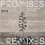 Calvin Harris - Promises (Remixes) '2018